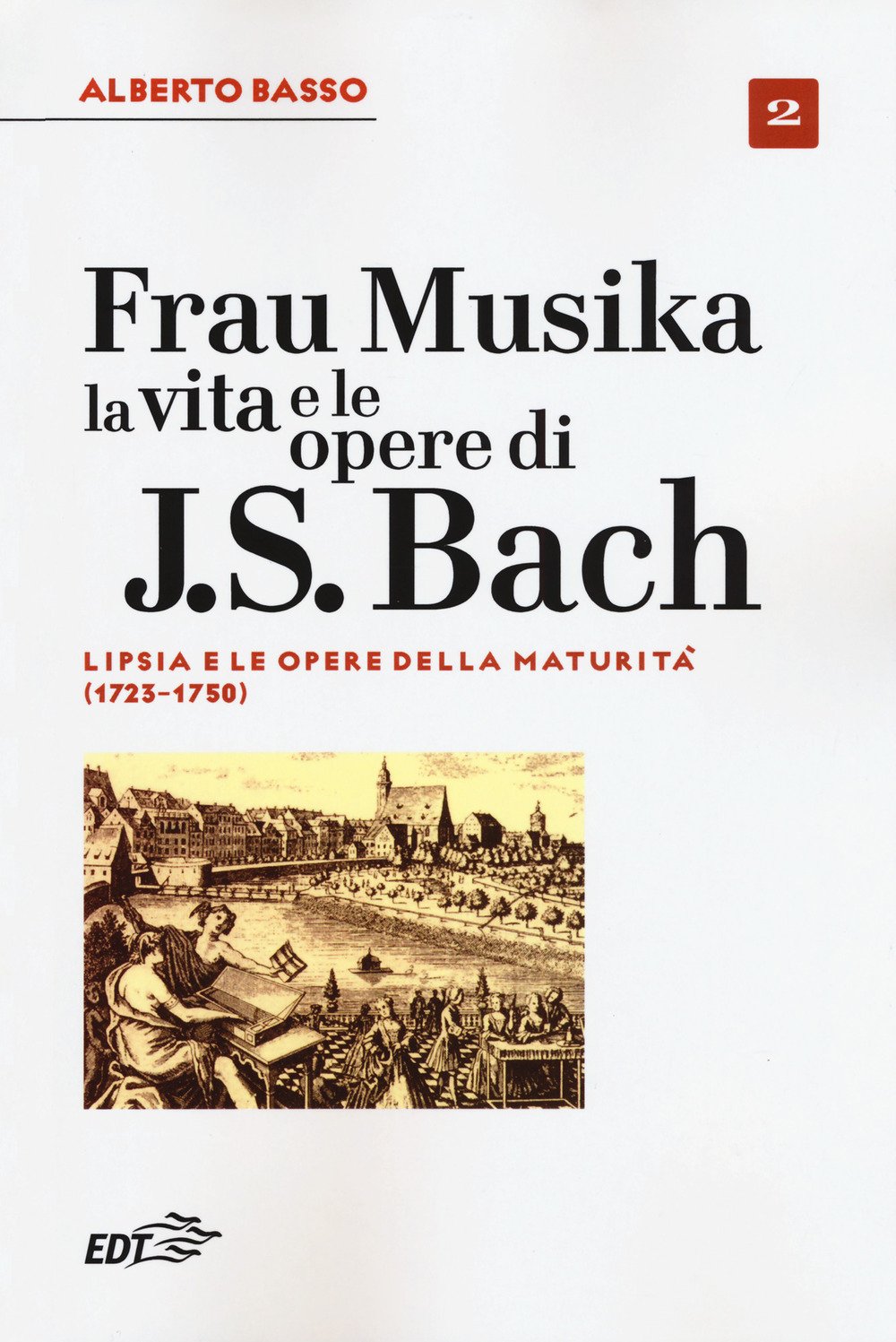 Lipsia e le opere della maturità (1723-1750) Art & Literature