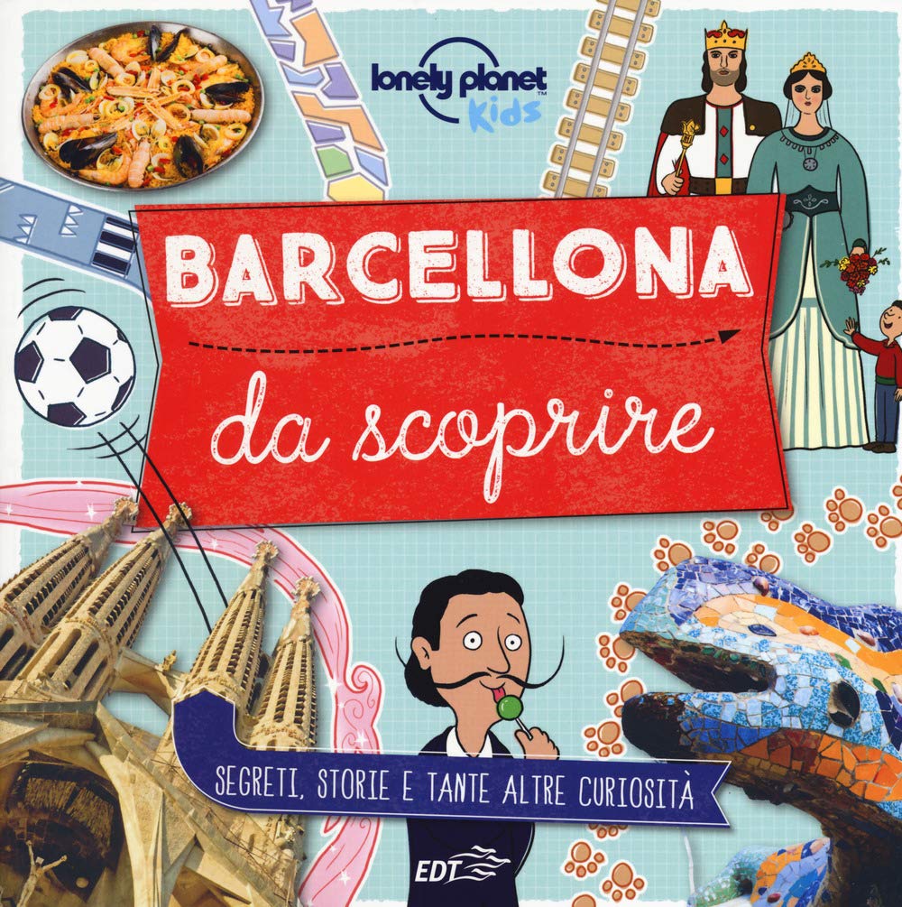 Barcellona da scoprire. Segreti, storie e tante altre curiosità book