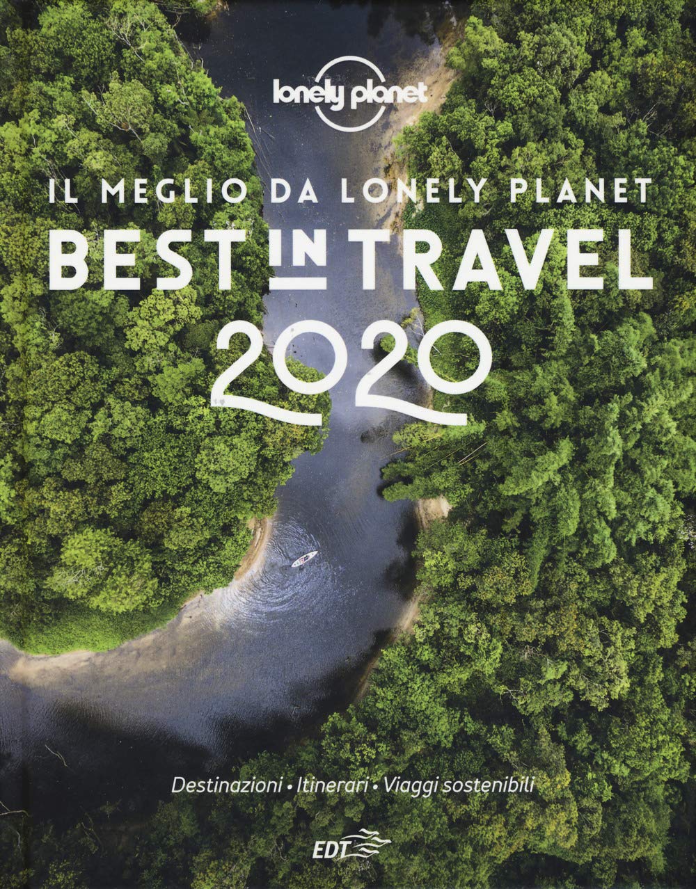 Best in travel 2020. Il meglio da Lonely Planet book