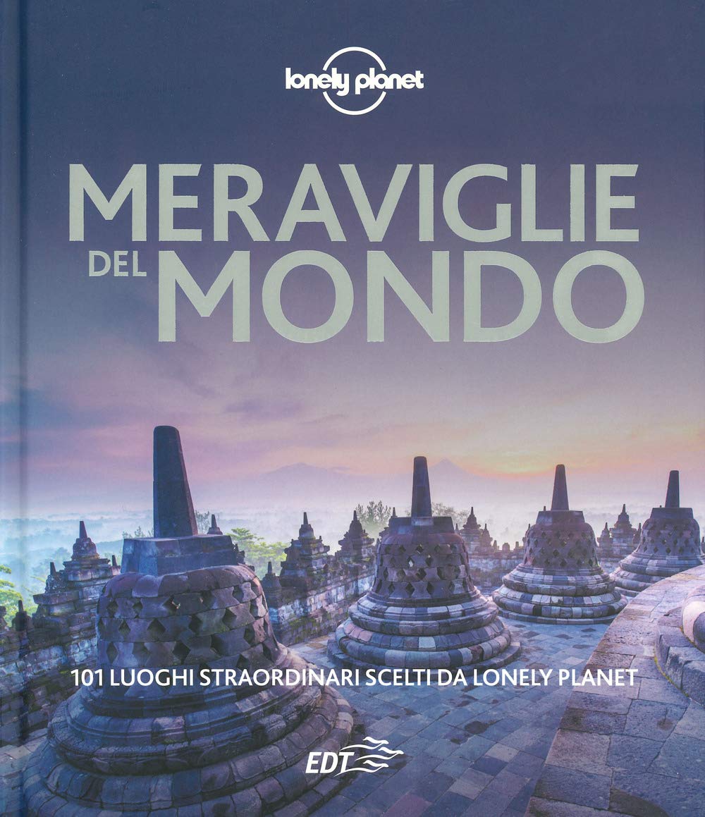 Meraviglie del mondo. 101 luoghi straordinari scelti da Lonely Planet. Ediz. a colori (Fotografici EDT/Lonely Planet) Leisure, Home & Garden