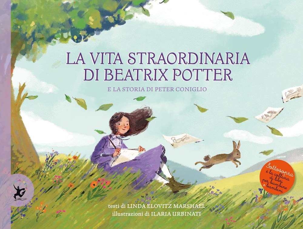 La vita straordinaria di Beatrix Potter. E la storia di Peter Coniglio book