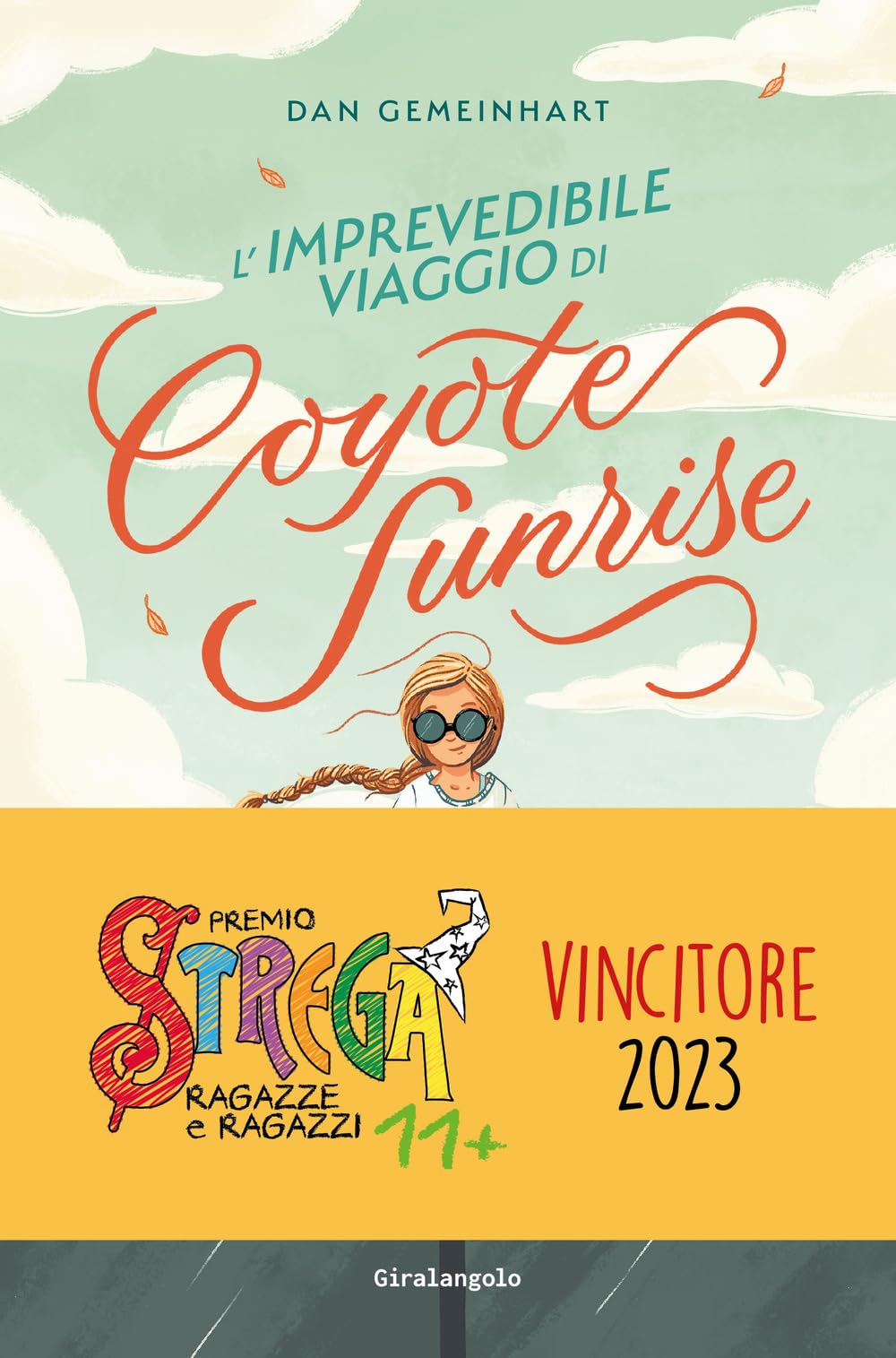L'imprevedibile viaggio di Coyote Sunrise (Narrativa) Fiction