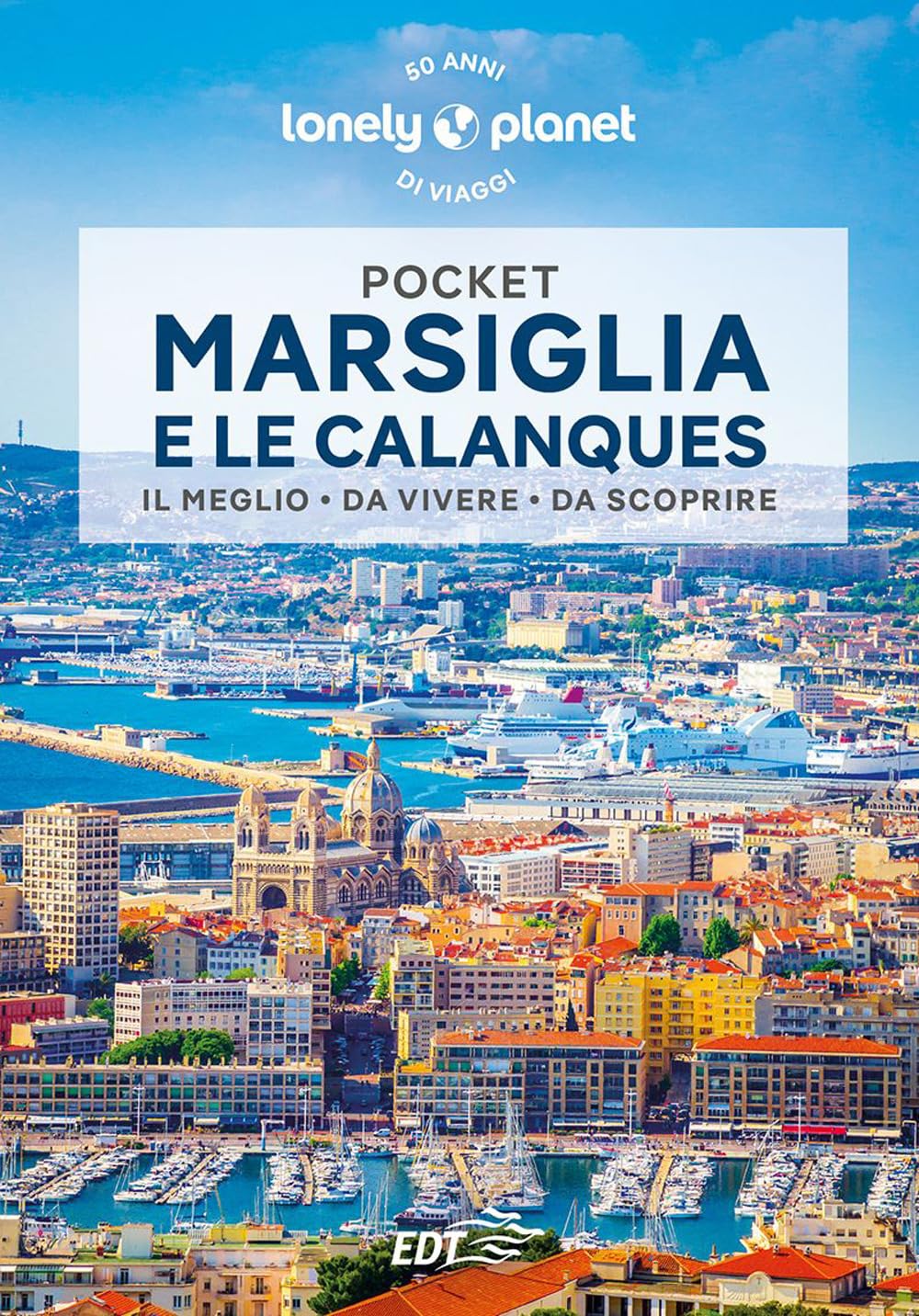 Marsiglia e le Calanques Pocket book