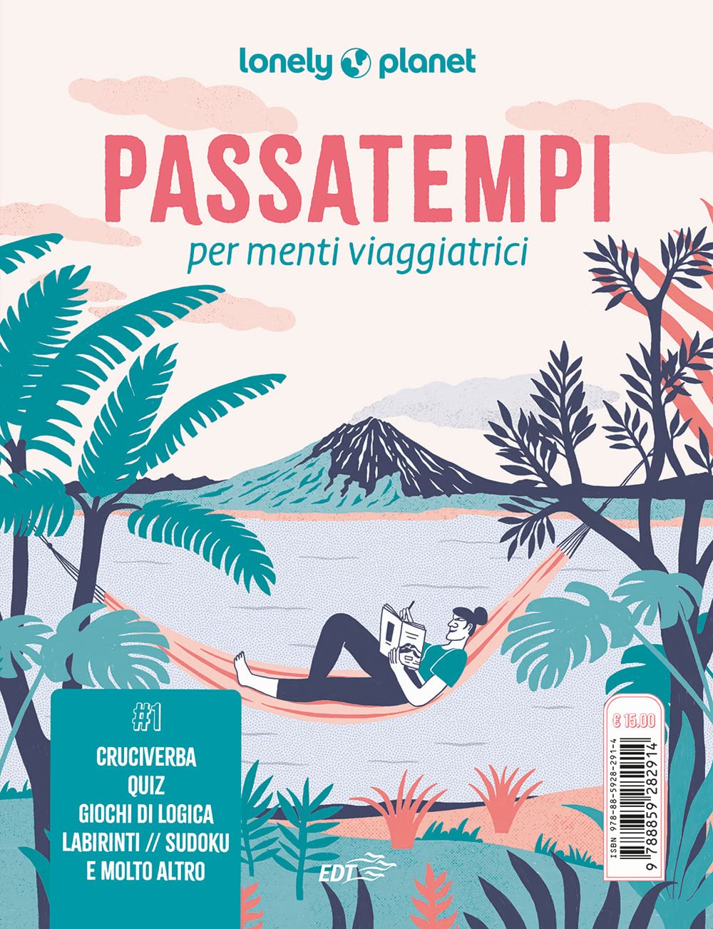 Passatempi per menti viaggiatrici. Cruciverba, quiz, giochi di logica, labirinti, sudoku e molto altro Leisure & Fun