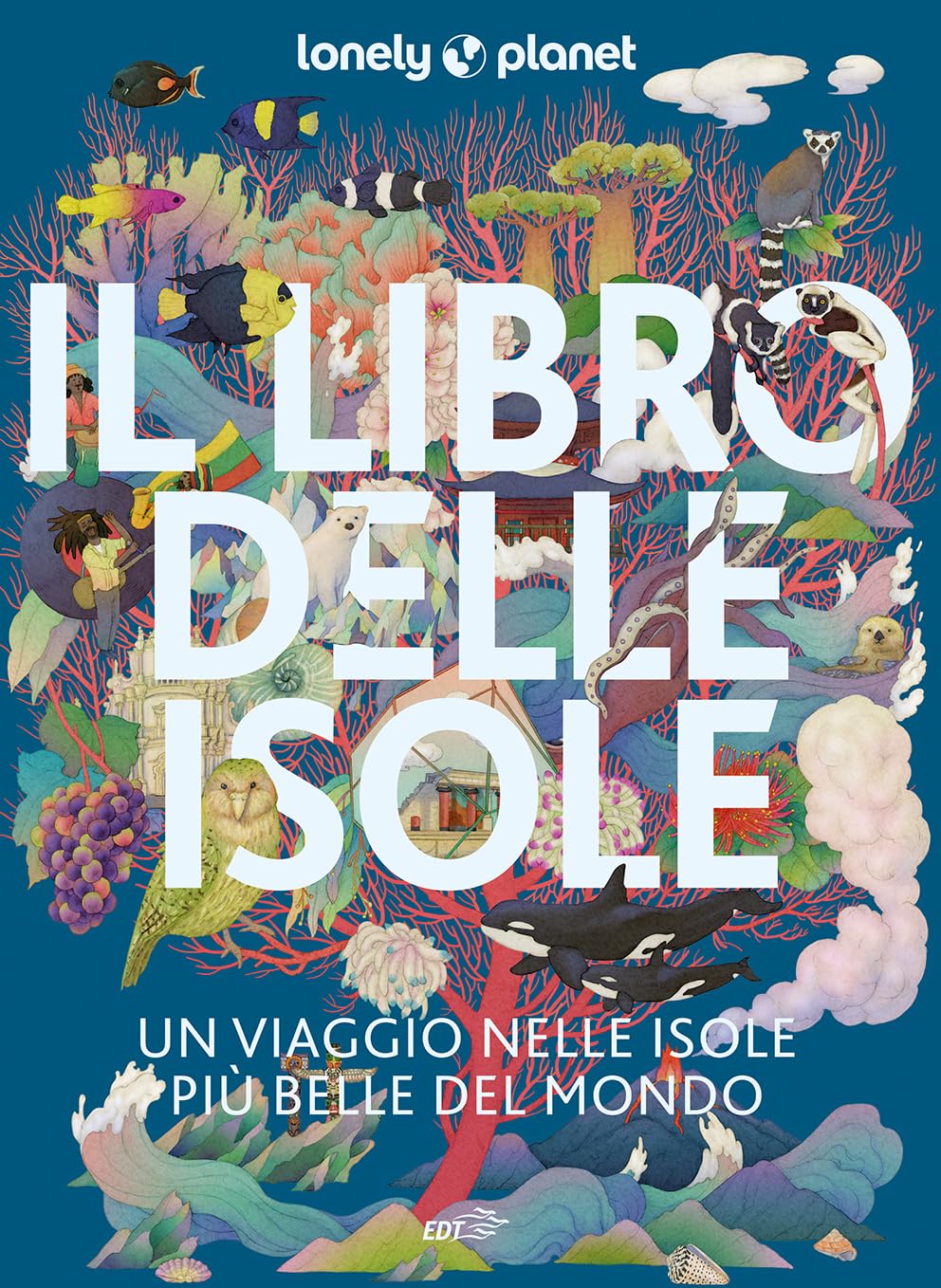 Il libro delle isole Un viaggio tra le isole più belle del mondo (Fotografici EDT/Lonely Planet) Leisure, Home & Garden