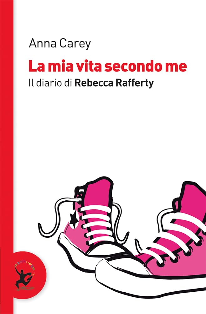 La mia vita secondo me. Il diario di Rebecca Rafferty book