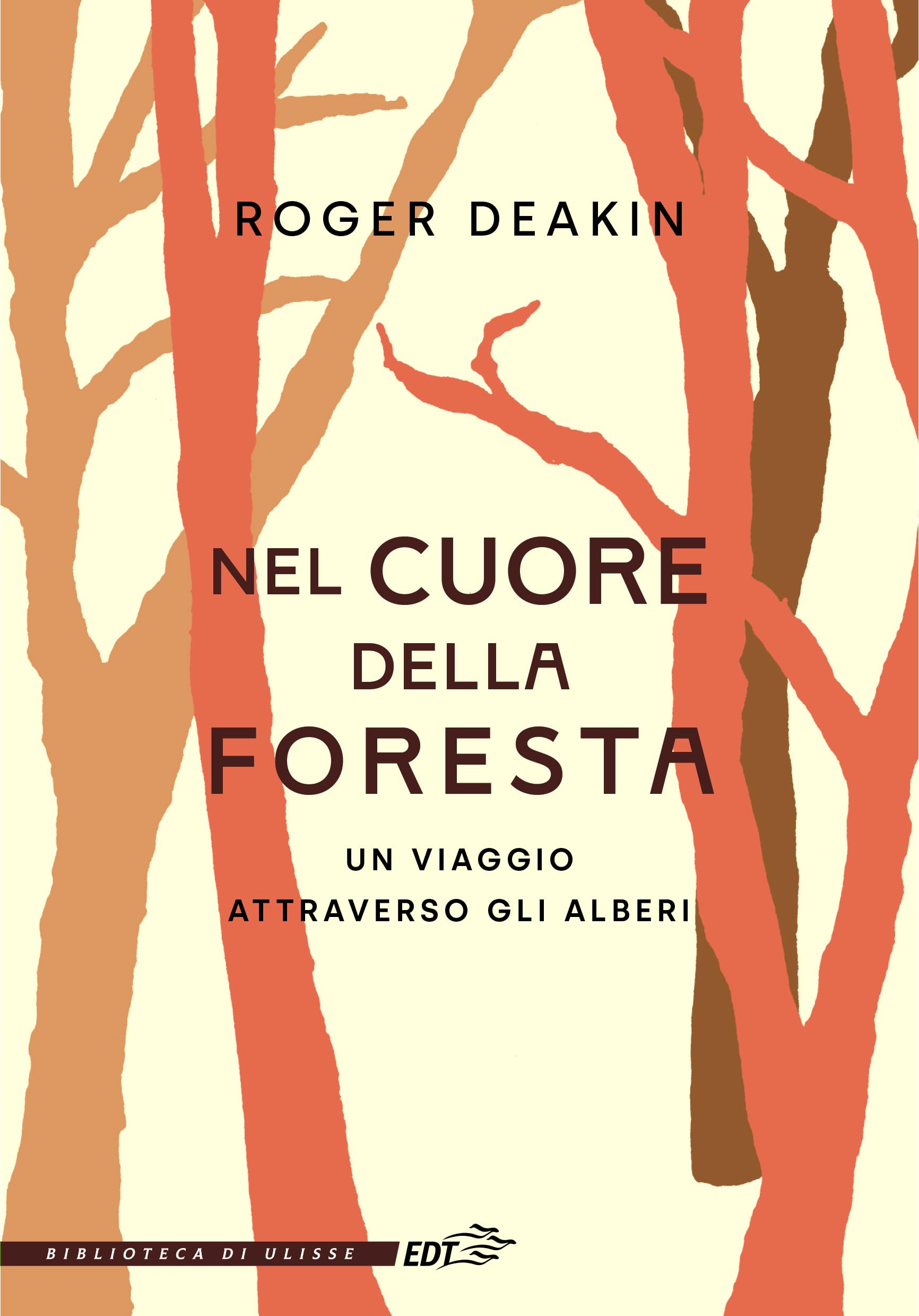 Nel cuore della foresta. Un viaggio attraverso gli alberi book
