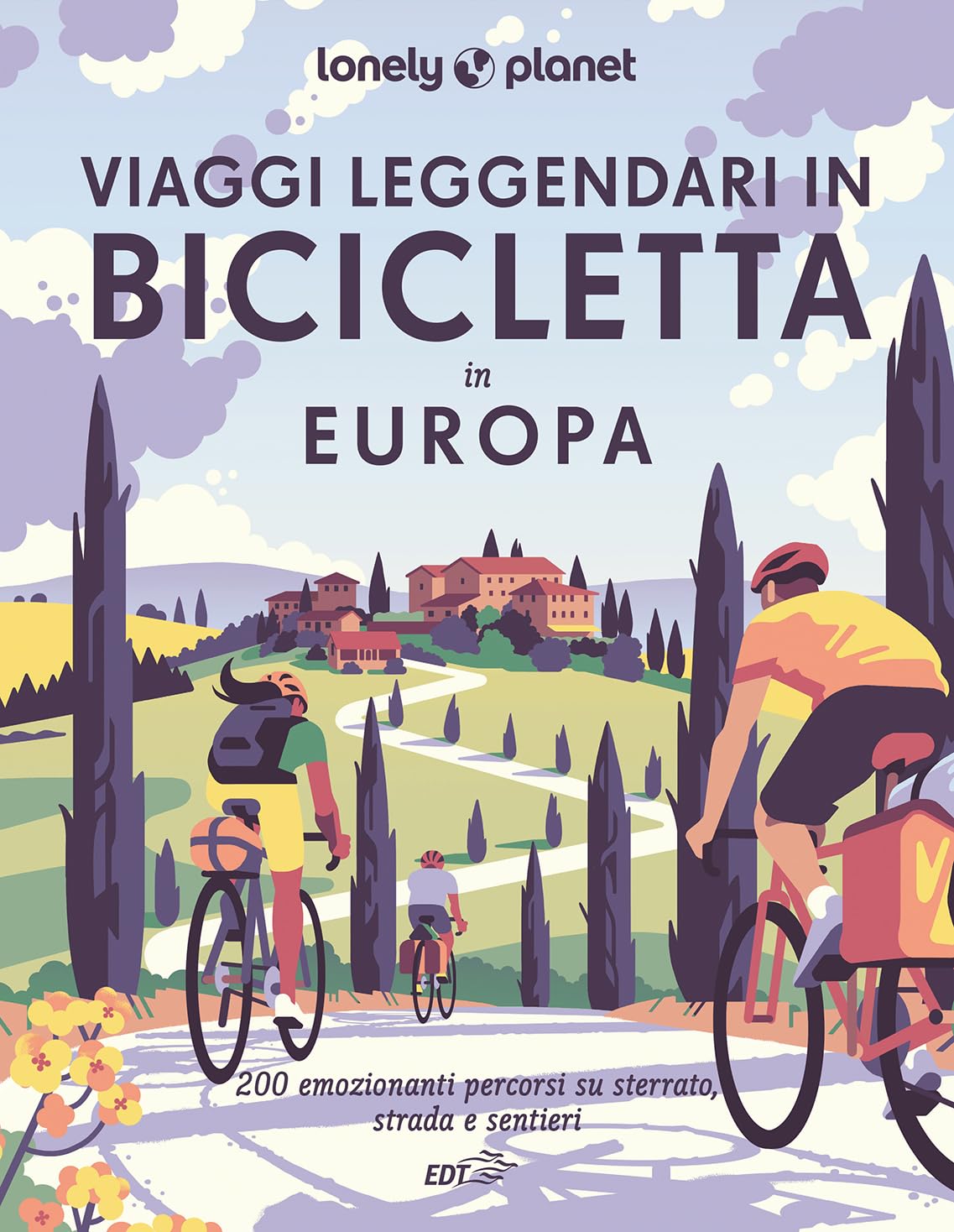 Viaggi leggendari in bicicletta in Europa. 200 emozionanti itinerari in bicicletta, su strada, sterrato e lungo i sentieri Travel