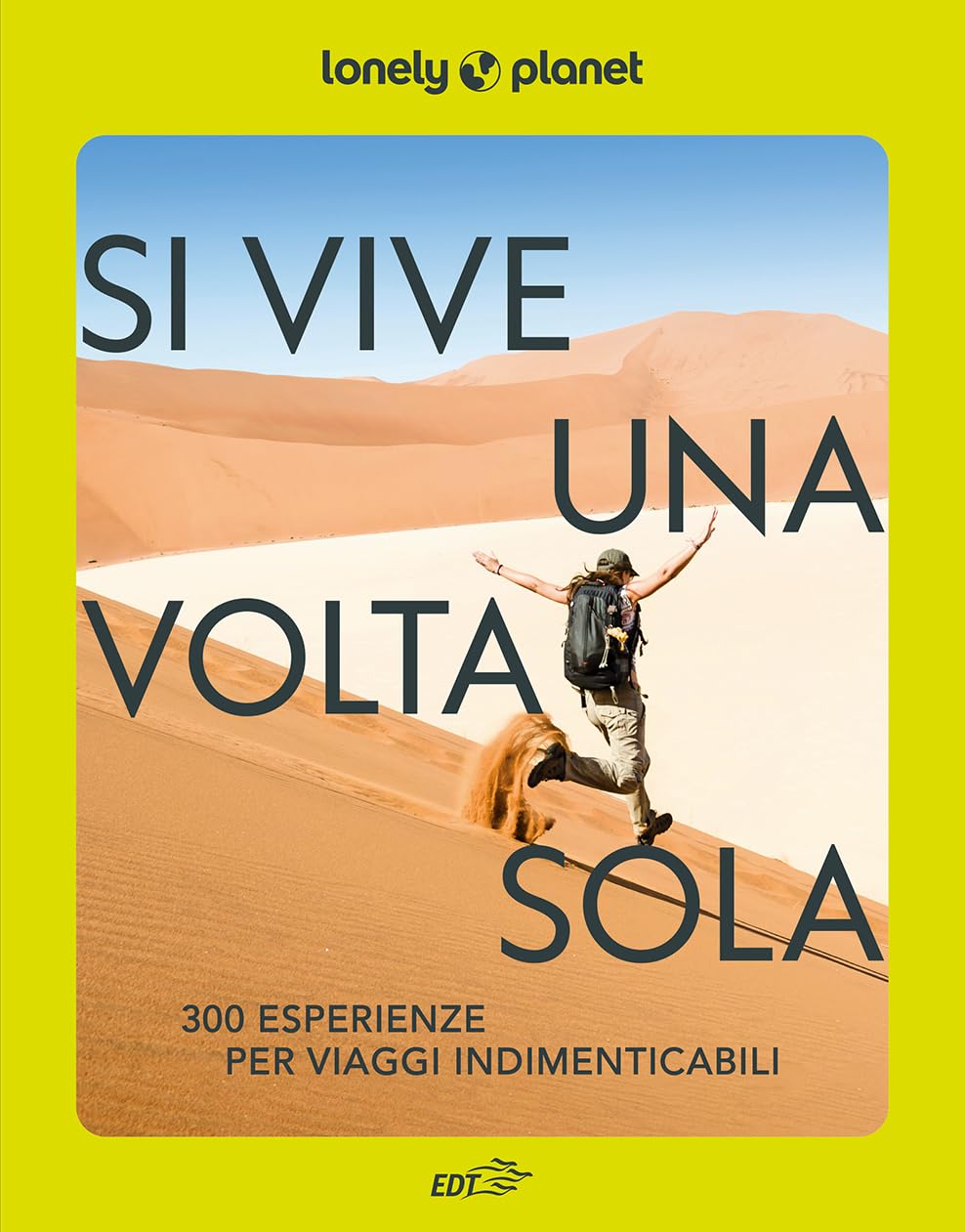 Si vive una volta sola. 300 esperienze per viaggi indimenticabili Leisure, Home & Garden