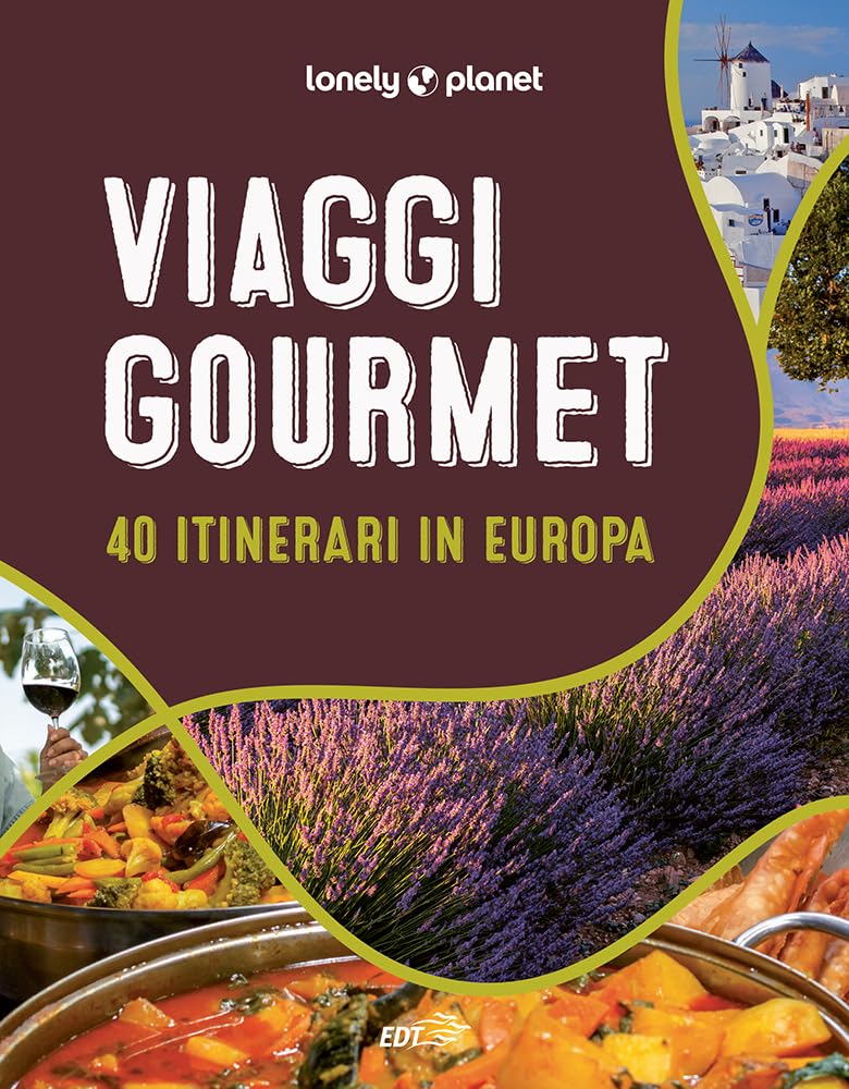 Viaggi gourmet. 40 itinerari in Europa book