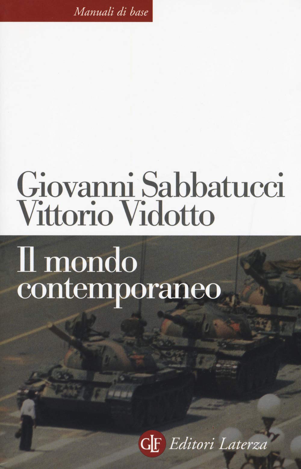 Il mondo contemporaneo (Manuali di base) Politics & History
