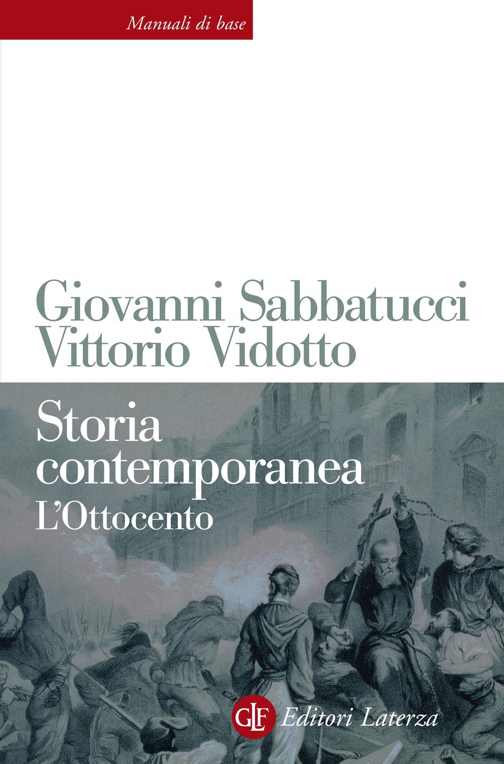 Storia contemporanea. L'Ottocento Politics & History