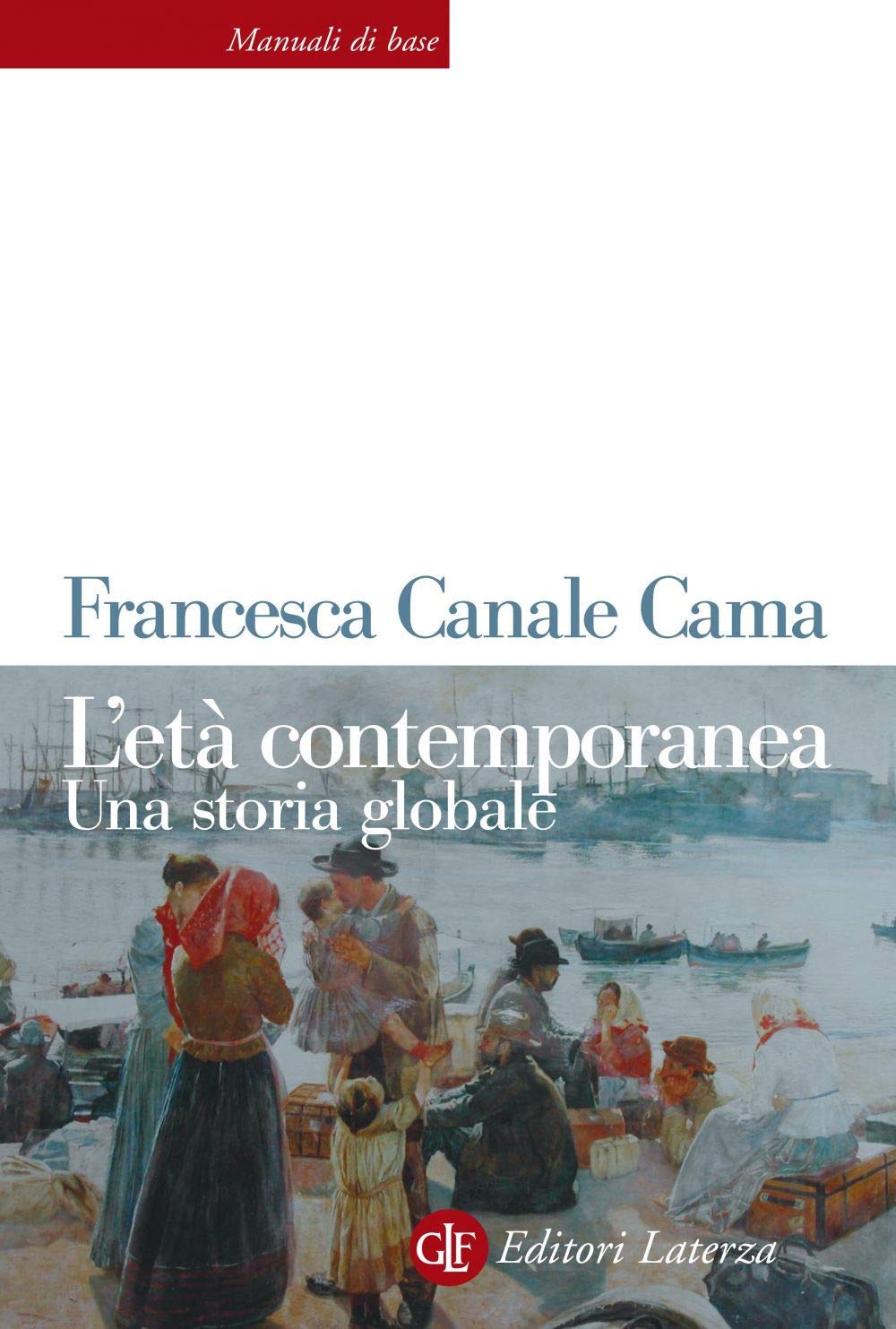 L'età contemporanea. Una storia globale book