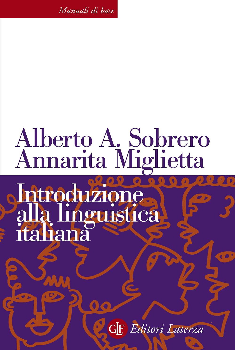 Introduzione alla linguistica italiana. Nuova ediz. (Manuali di base) Social Sciences