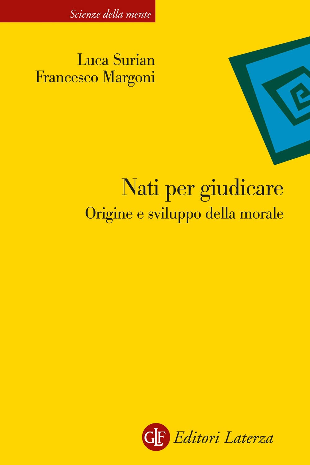 Nati per giudicare. Origine e sviluppo della morale book