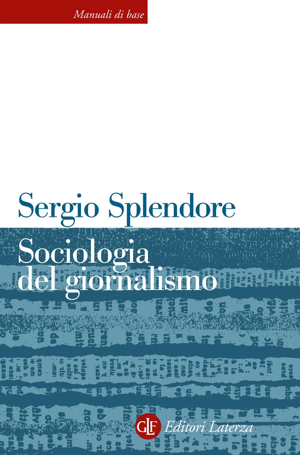 Sociologia del giornalismo book