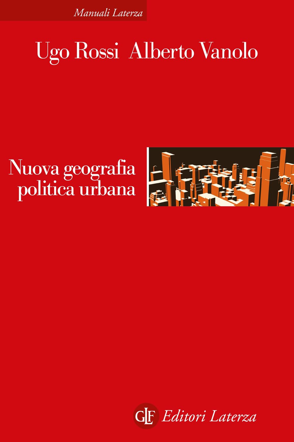 Nuova geografia politica urbana book