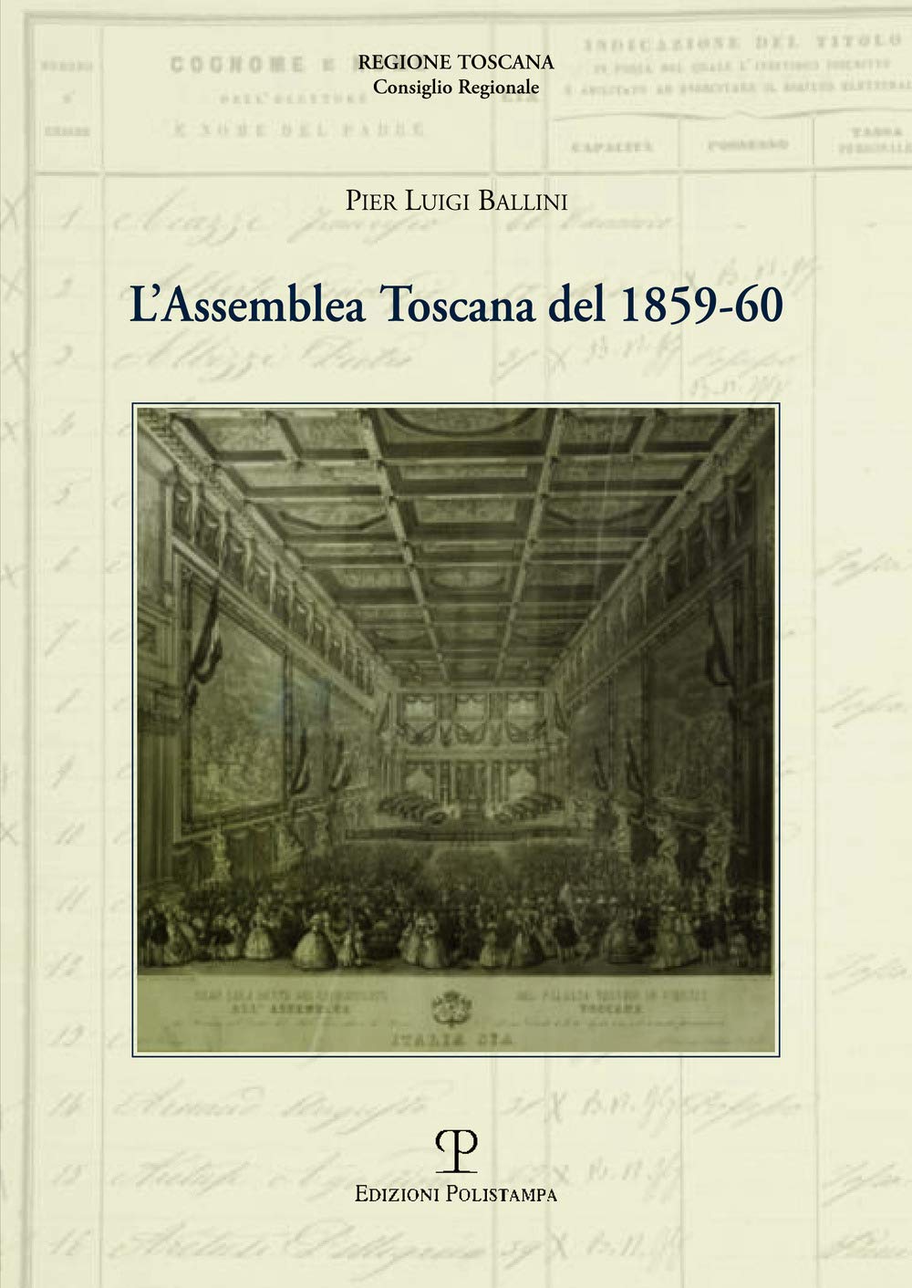 L'assemblea Toscana del 1859-60 Politics & History