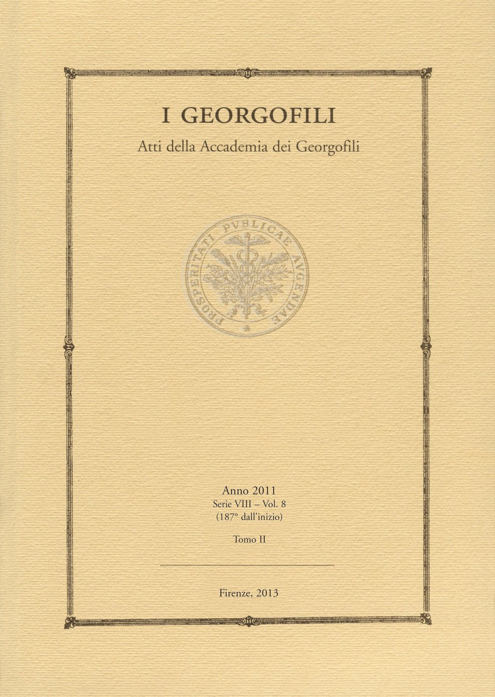 I Georgofili. Atti della Accademia dei Georgofili (Vol. 8/2) Reference Books