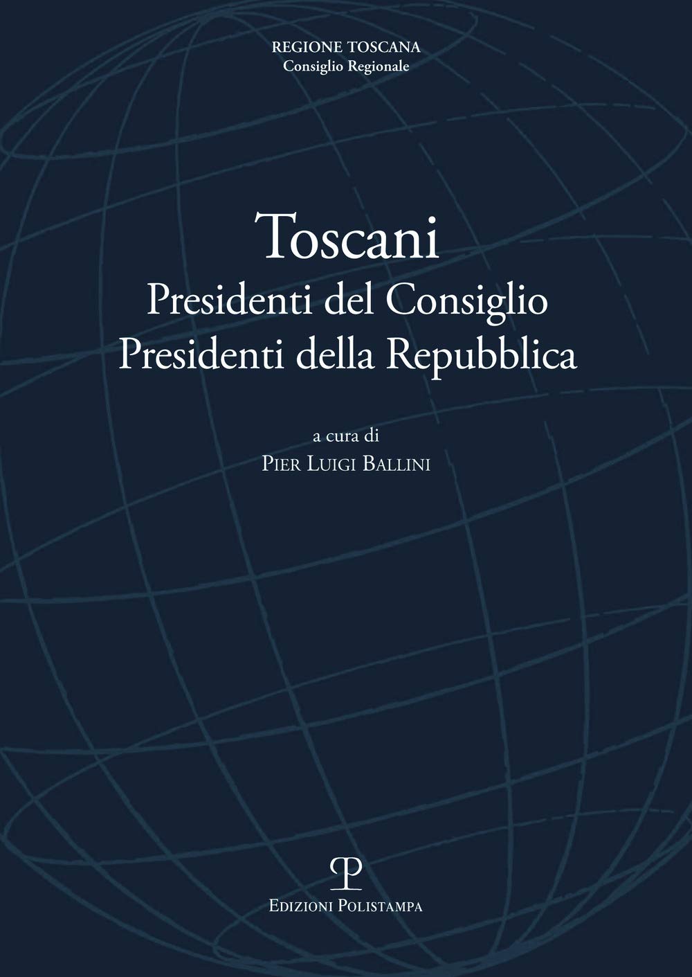 Toscani Presidenti del Consiglio Presidenti della Repubblica Politics & Society