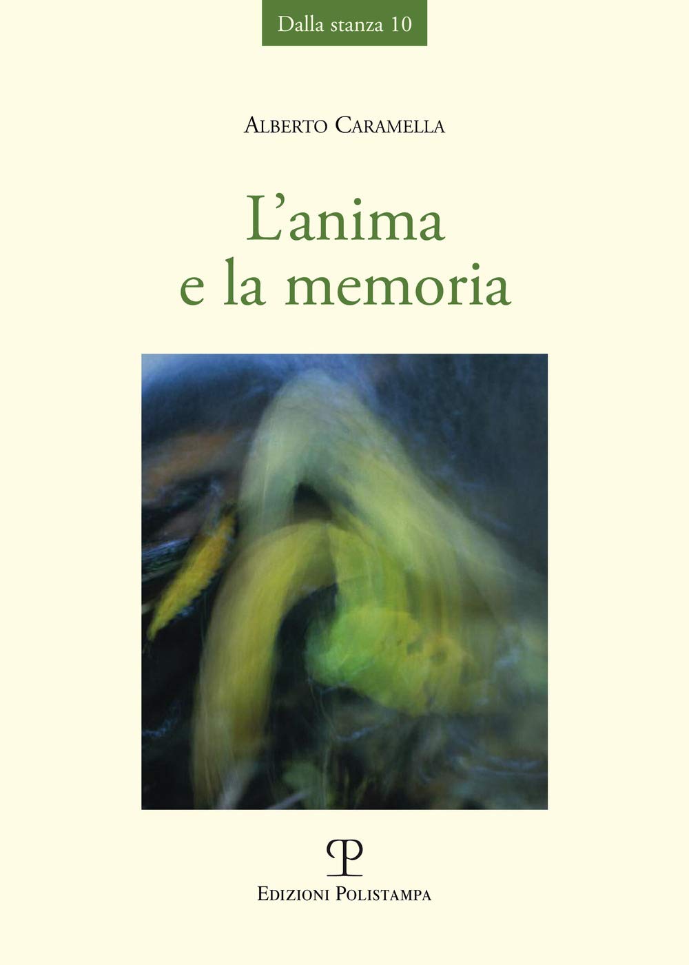 L' anima e la memoria Poetry