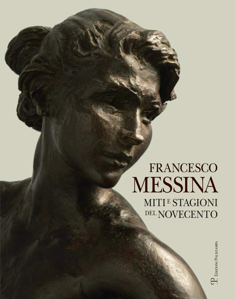 Francesco Messina: Miti E Stagioni del Novecento Film, Art & Culture