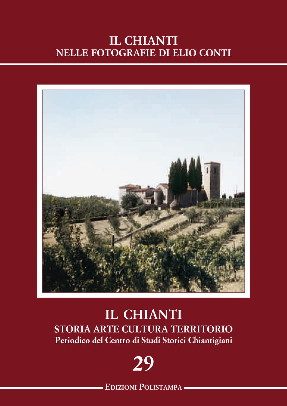 Il Chianti nelle fotografie di Elio Conti Travel