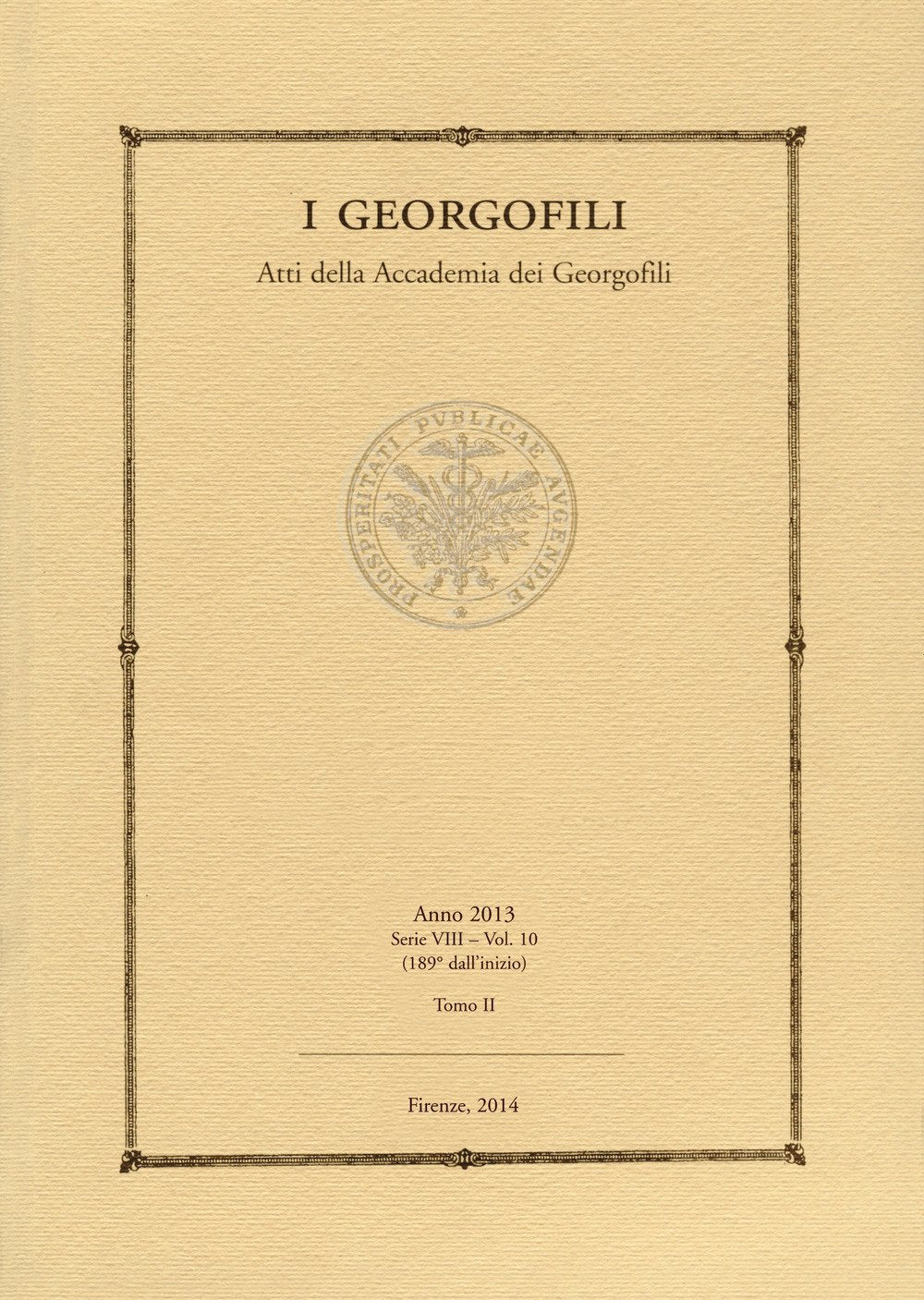 I Georgofili. Atti della Accademia dei Georgofili (Vol. 10/2) Reference Books