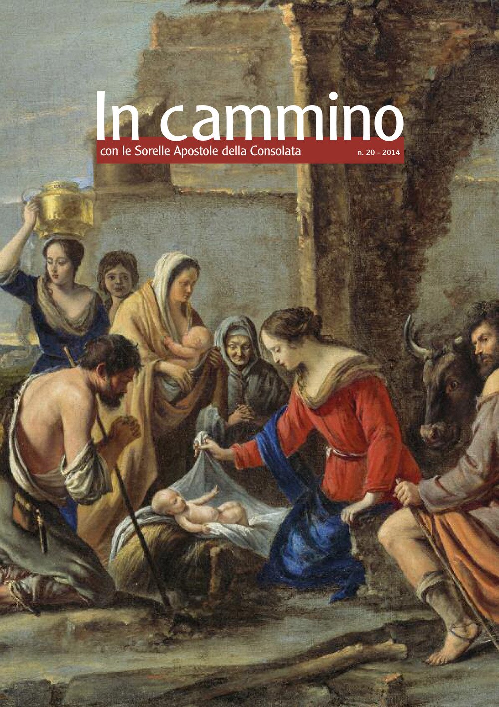 In cammino con le Sorelle Apostole della Consolata (2014) (Vol. 20) Reference Books