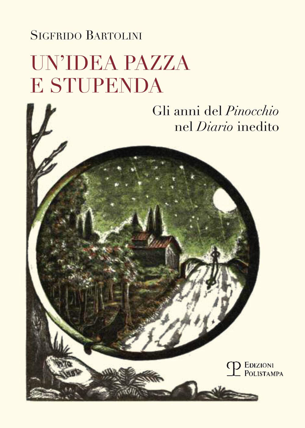 Un'idea pazza e stupenda. Gli anni del Pinocchio nel diario inedito Film, Art & Culture