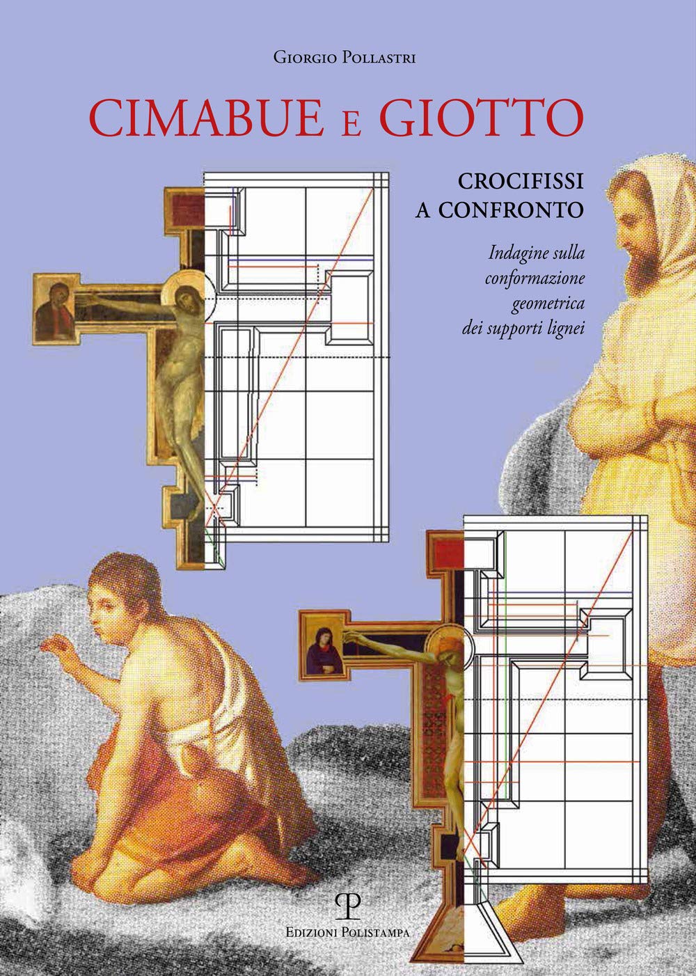 Cimabue e Giotto. Crocifissi a confronto. Indagine sulla conformazione geometrica dei supporti lignei Film, Art & Culture