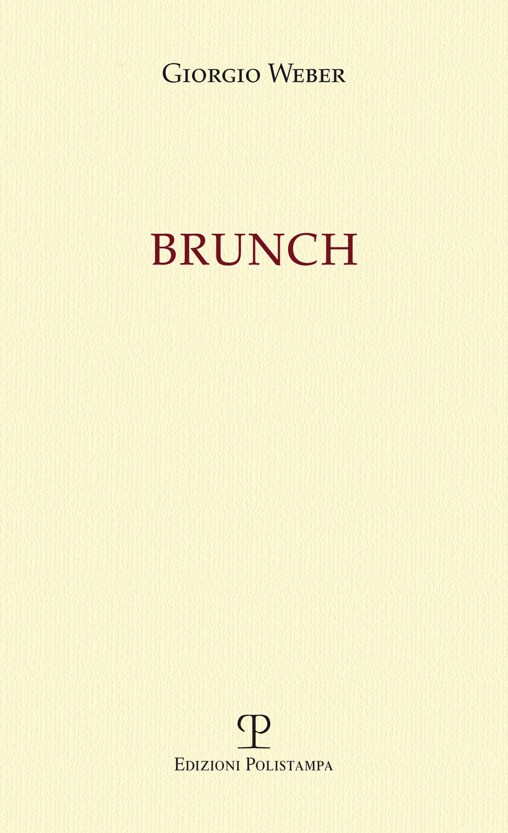Brunch. Invito alla lettura di Mario Graziano Parri Books