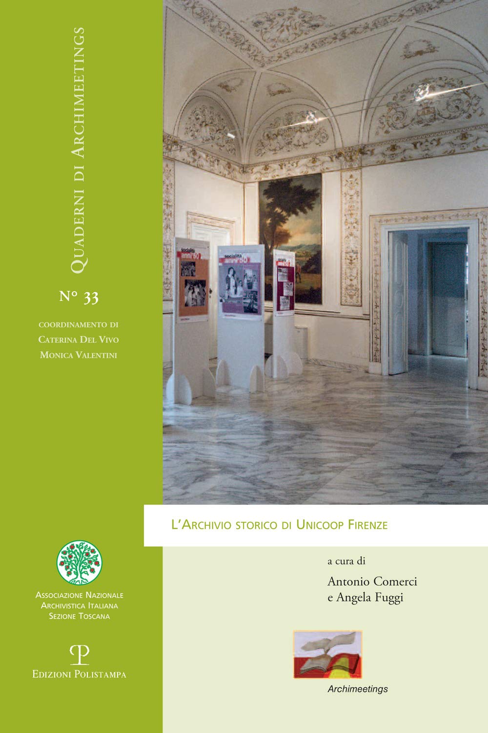 L'archivio storico di Unicoop Firenze (Quaderni di archimeetings) Books