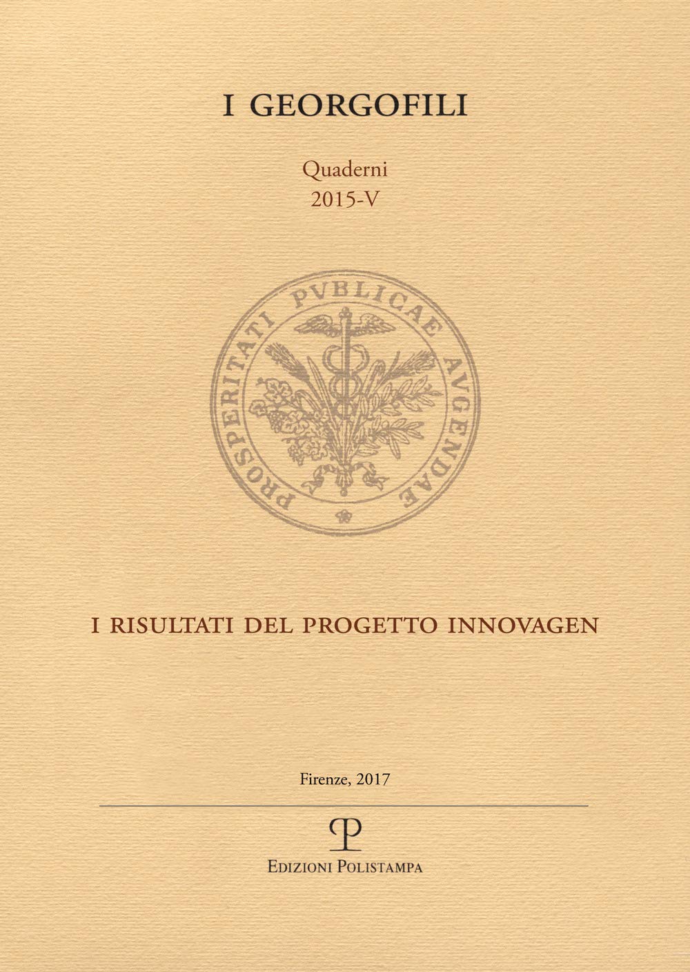 I risultati del progetto Innovagen. Ricerca e innovazione nelle attività di miglioramento genetico animale mediante tecniche di genetica molecolare... (I Georgofili. Quaderni) Natural Sciences