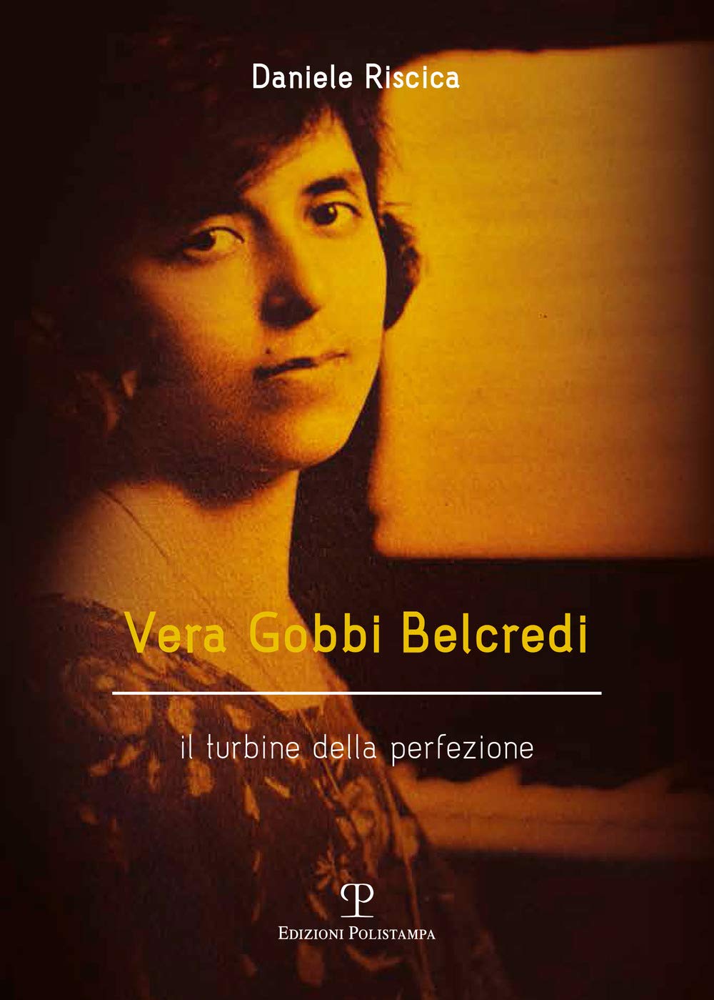 Vera Gobbi Belcredi. Il turbine della perfezione Arts & Music