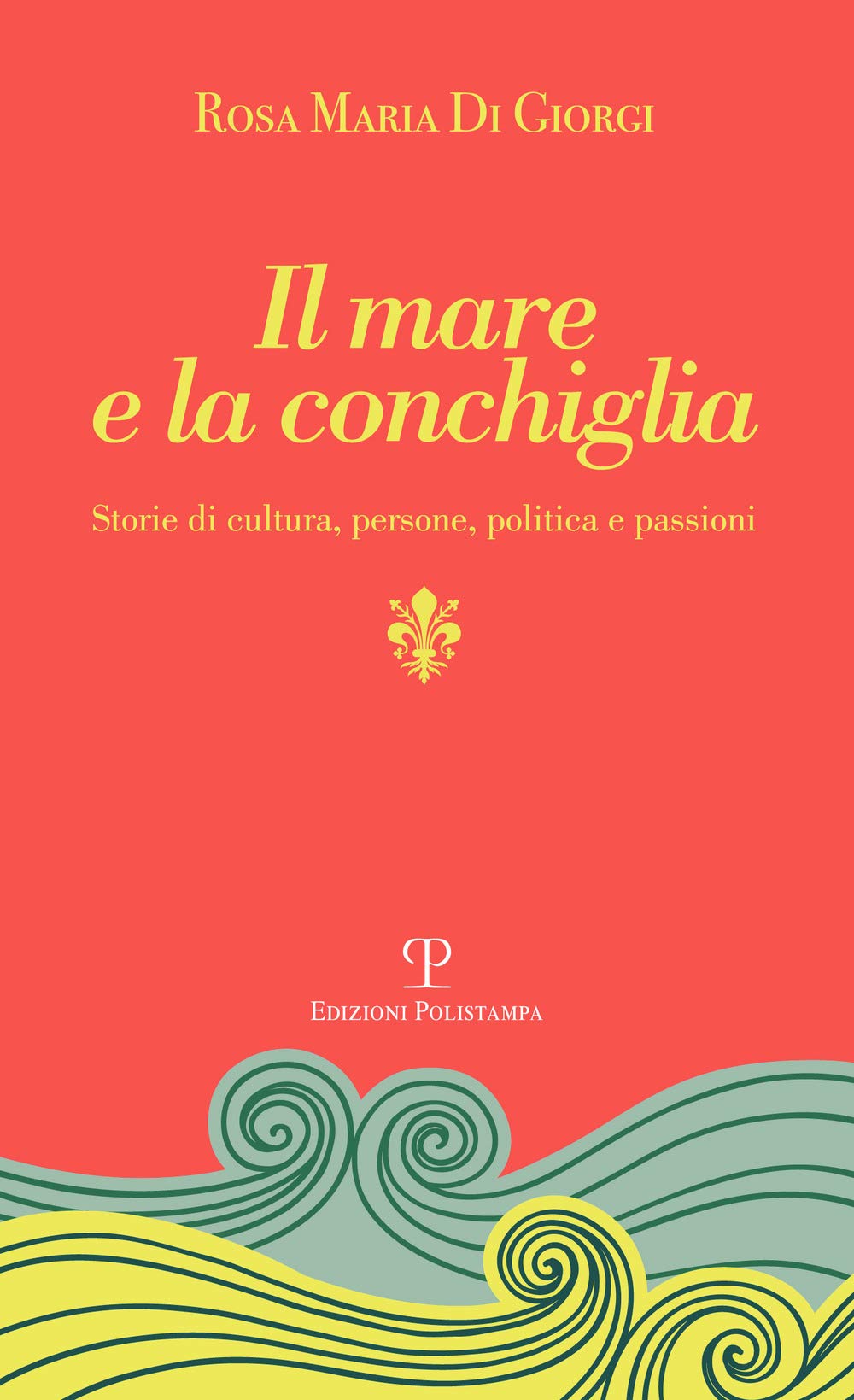 Il mare e la conchiglia. Storie di cultura, persone, politica e passioni book