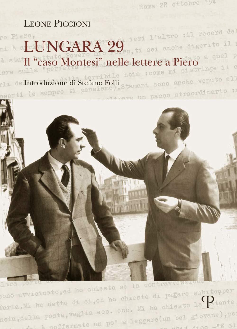 Lungara 29: Il Caso Montesi Nelle Lettere a Piero Social Sciences