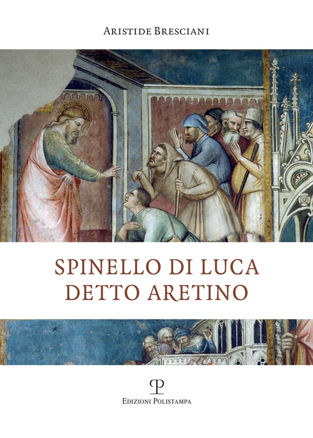 Spinello Di Luca Detto Aretino book