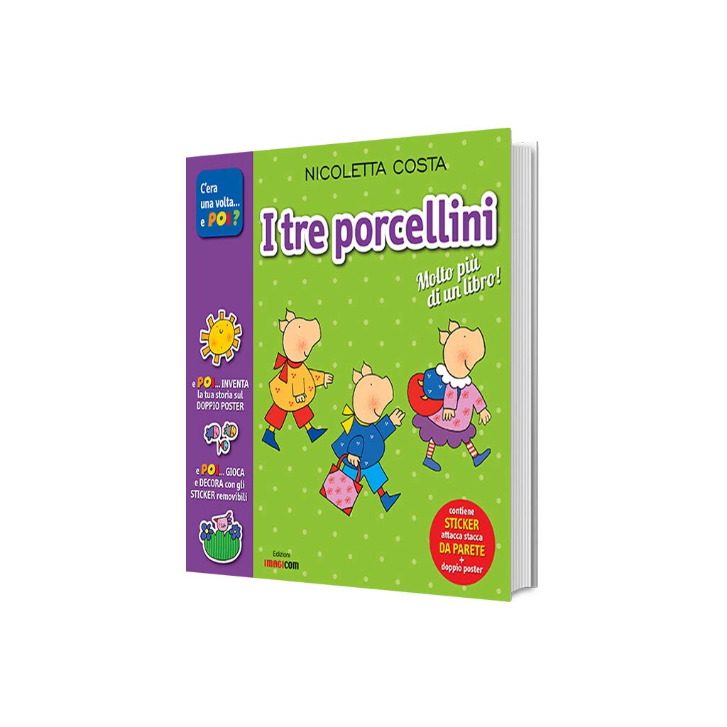 I tre porcellini. Con adesivi. Con poster. Ediz. illustrata book