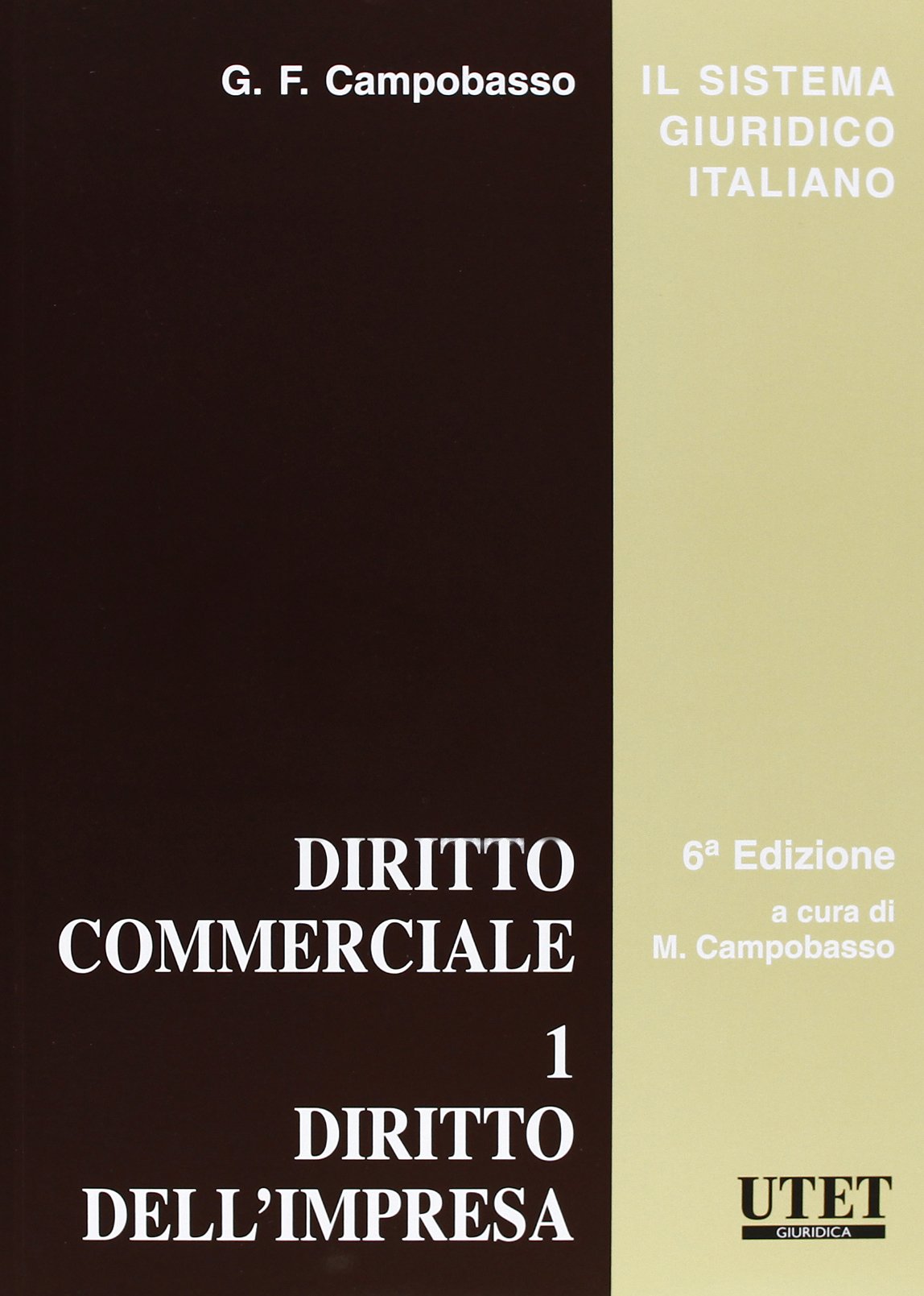 Diritto commerciale. Diritto dell'impresa (Vol. 1) Law