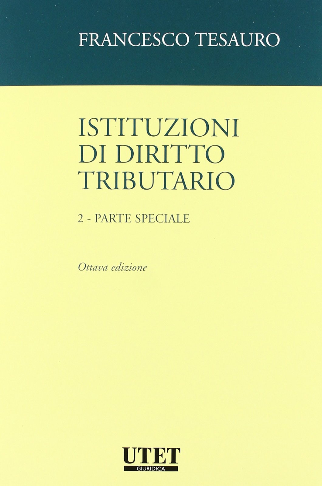 Istituzioni di diritto tributario. Parte speciale (Vol. 2) book