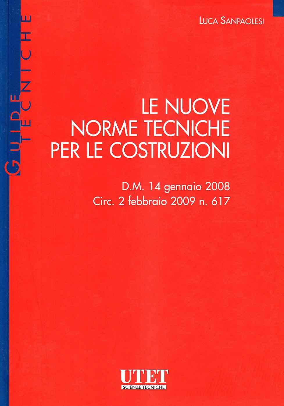 Le nuove norme tecniche per le costruzioni book