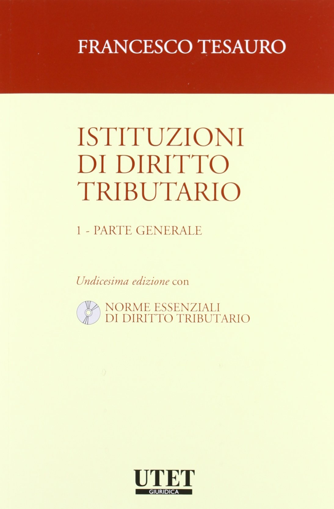 Istituzioni di diritto tributario. Con CD-ROM. Parte generale (Vol. 1) book