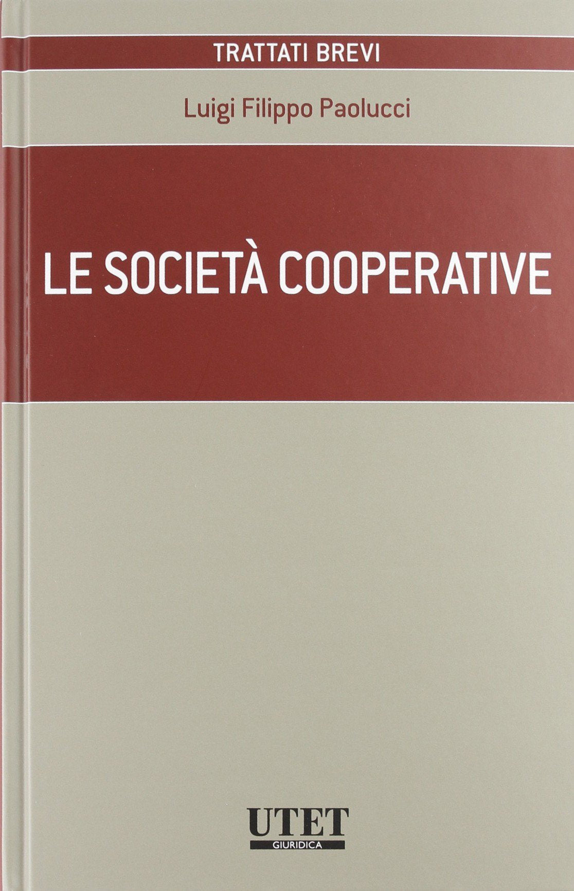Le società cooperative (Trattati brevi) Law