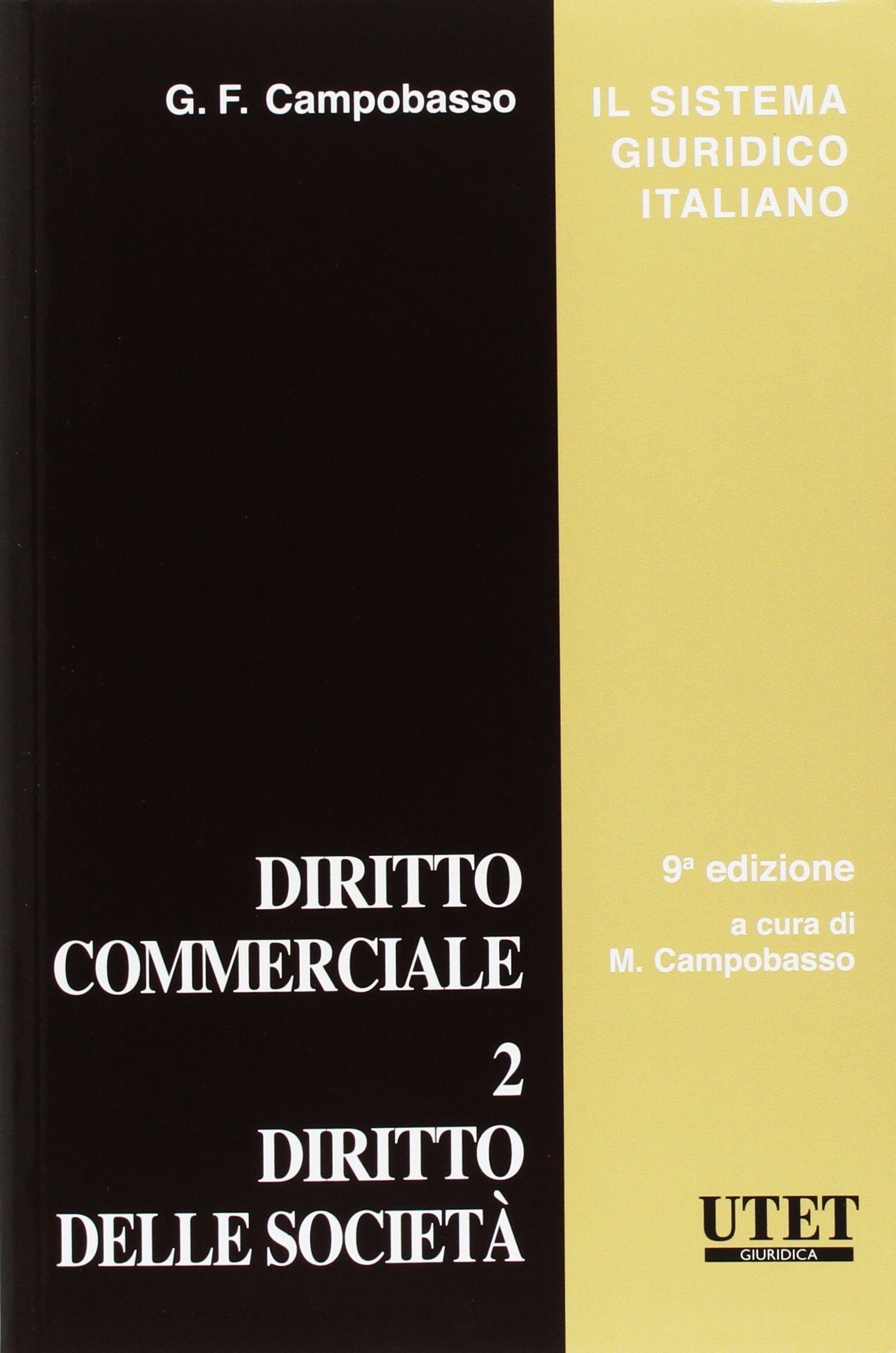 Diritto commerciale. Diritto delle società (Vol. 2) Law