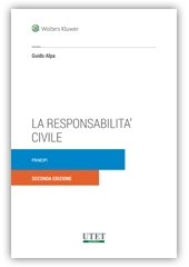 La responsabilità civile. Principi Law