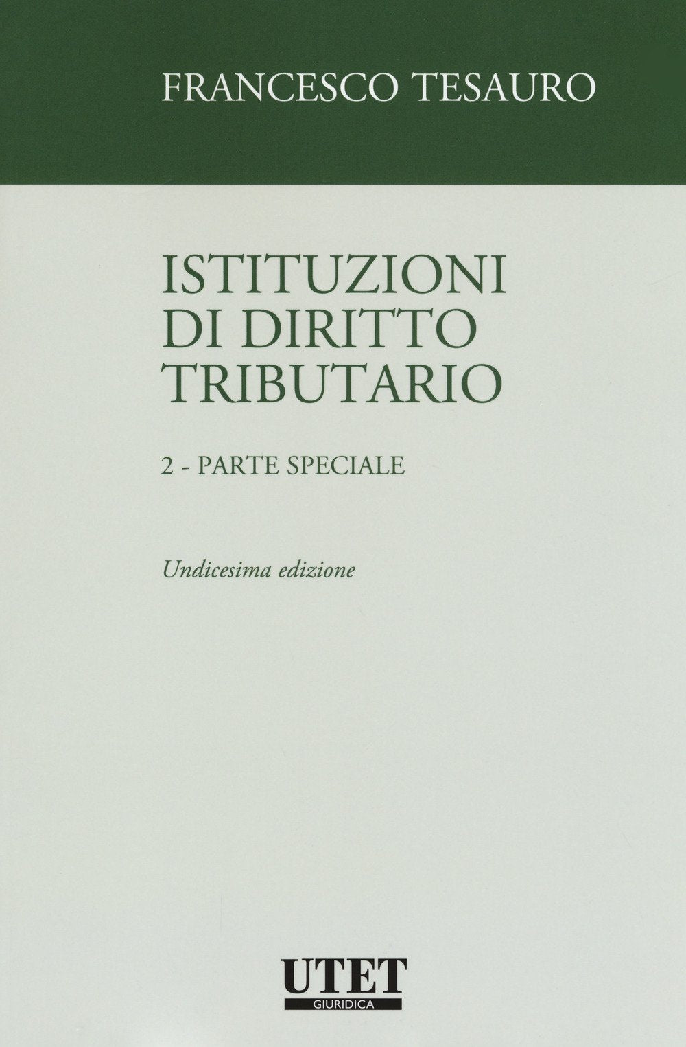 Istituzioni di diritto tributario. Parte speciale (Vol. 2) book