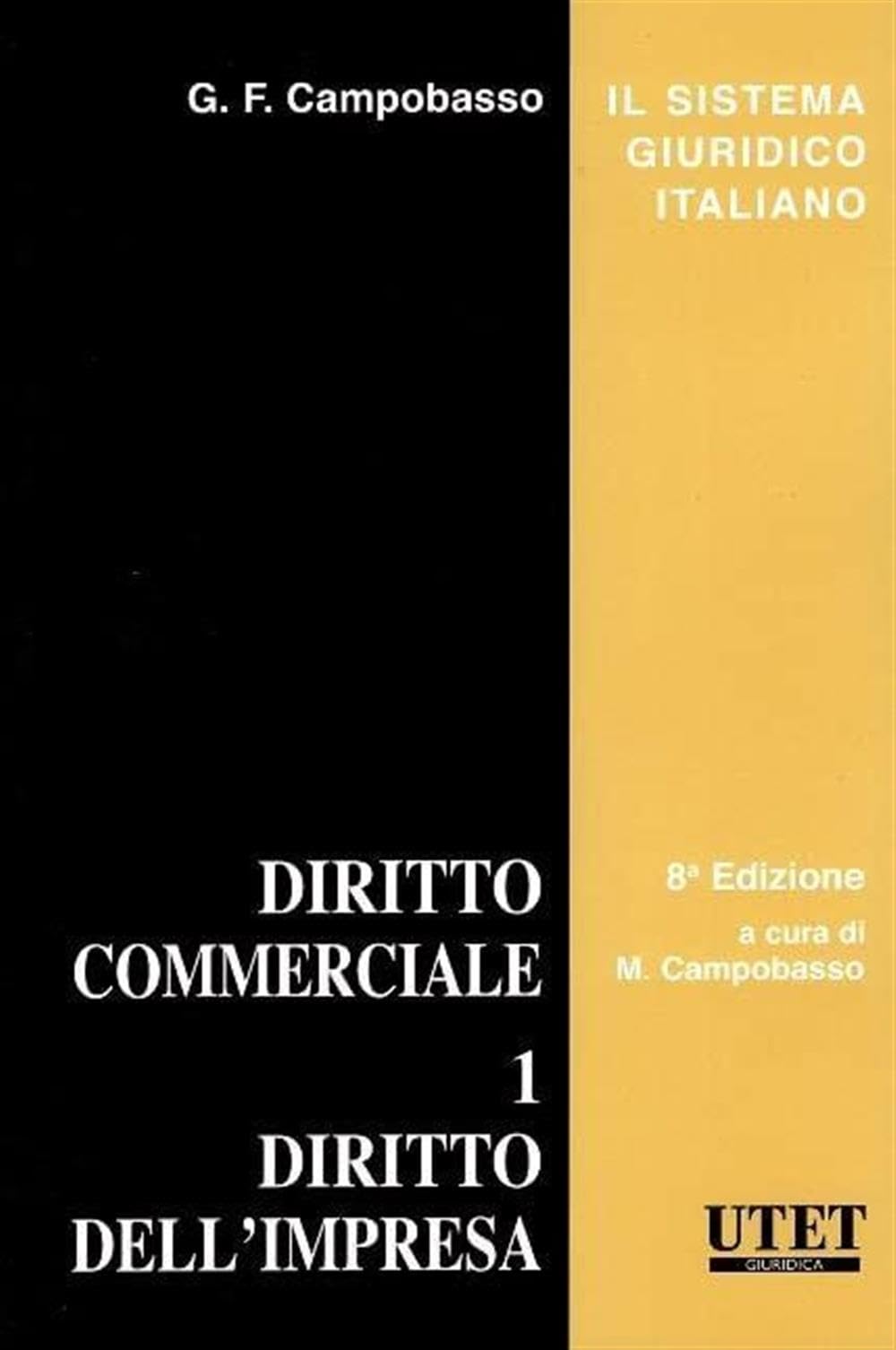 Diritto commerciale. Diritto dell'impresa (Vol. 1) book