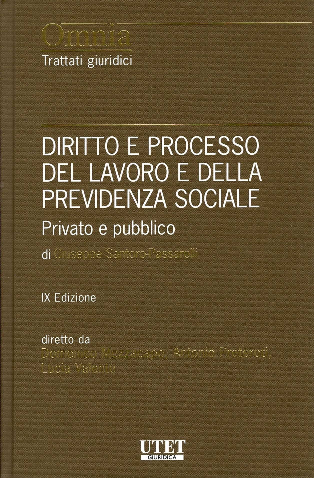 Diritto e processo del lavoro e della previdenza sociale. Privato e pubblico book