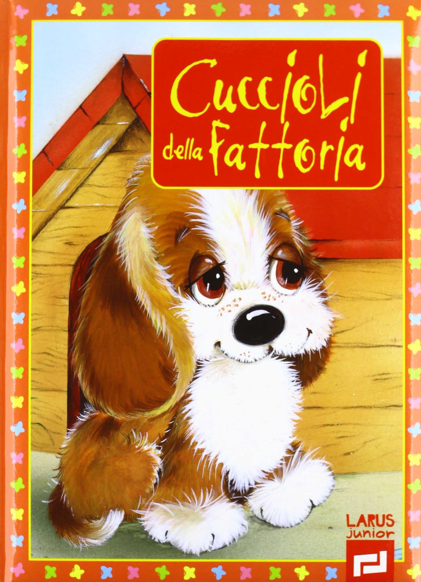 Cuccioli in fattoria. Ediz. illustrata Parents & Children